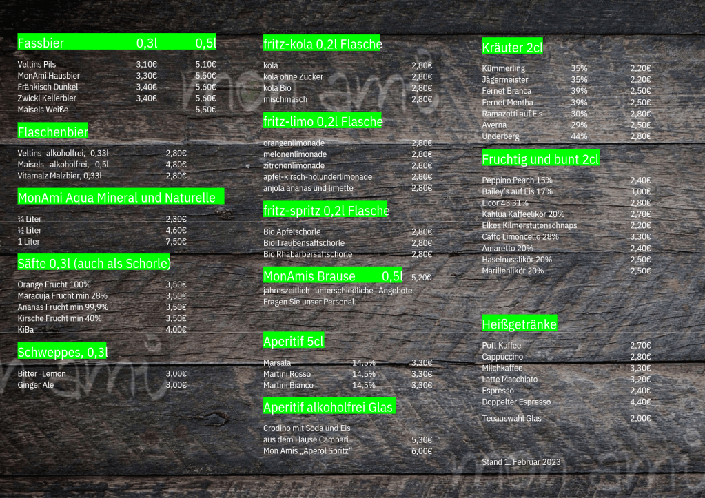 Mon Ami,  Getraenke, Getränke, trinken, Bier, Schnaps, Gin, Rum, Whisky, Grappa, Cognac, Fritz, Cola, Aperitif, Kaffee, Tee